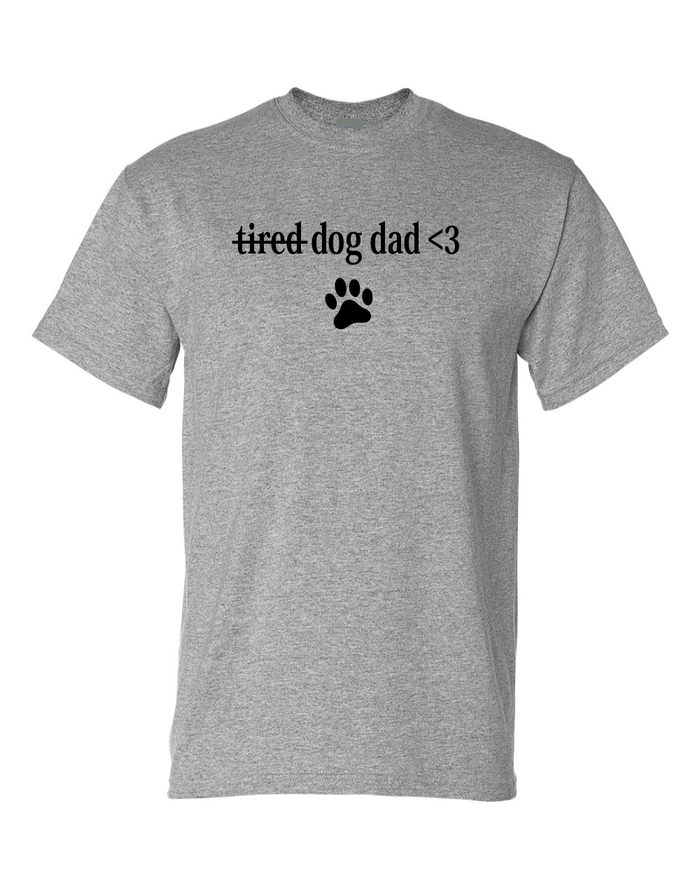 Tired Dog Dad Black T-shirt 100% Cotton / LPC / pet lovers / black cat / cat lover / white / gray / black