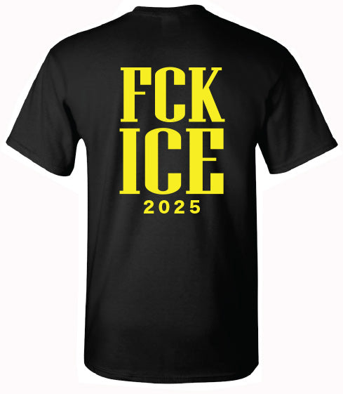 FCK ICE T-shirts Protest 2025 Black / Together lets Fight the injustice to Our people get yours Today..