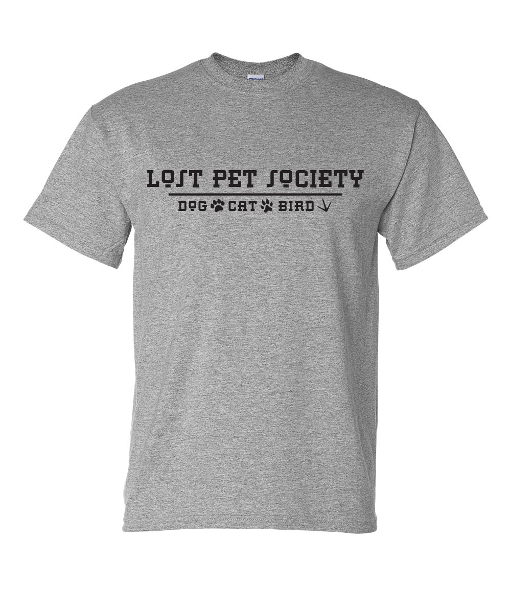 Lost Pet Society Original Black T-shirt 100% Cotton / LPC / pet lovers / dog lovers / cat lover / bird lovers / white / gray / black