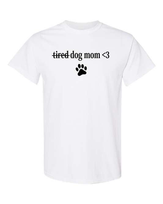 Tired Dog Mom White T-shirt 100% Cotton / LPC / pet lovers / black cat / cat lover / white / gray / black